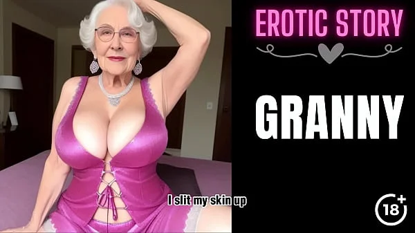 [GRANNY Story] Threesome with a Hot Granny Part 1