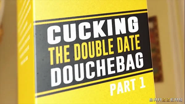 Cucking The Double Date Douchebag - Part 2 / Brazzers  / download full from http://zzfull.com/dat